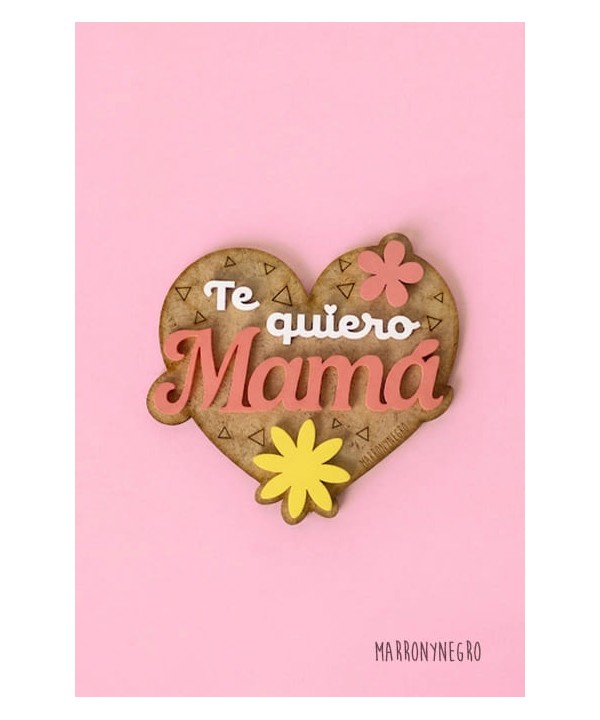 13740 Imán Te Quiero Mamá