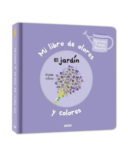 14928 Mi libro de olores y colores. El jardin