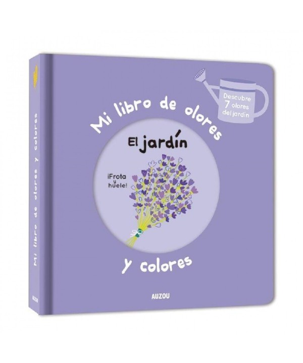 14928 Mi libro de olores y colores. El jardin