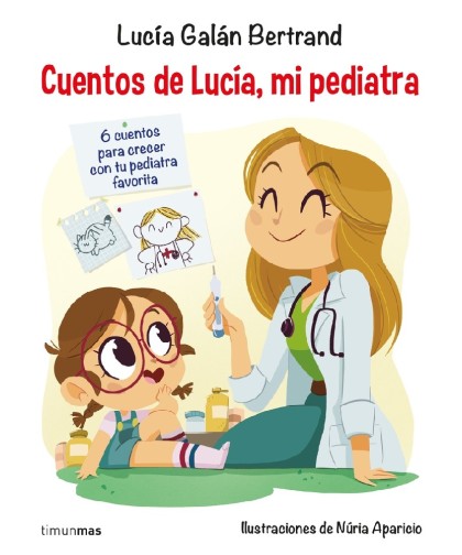 16821 Cuentos de Lucia, Mi Pediatra